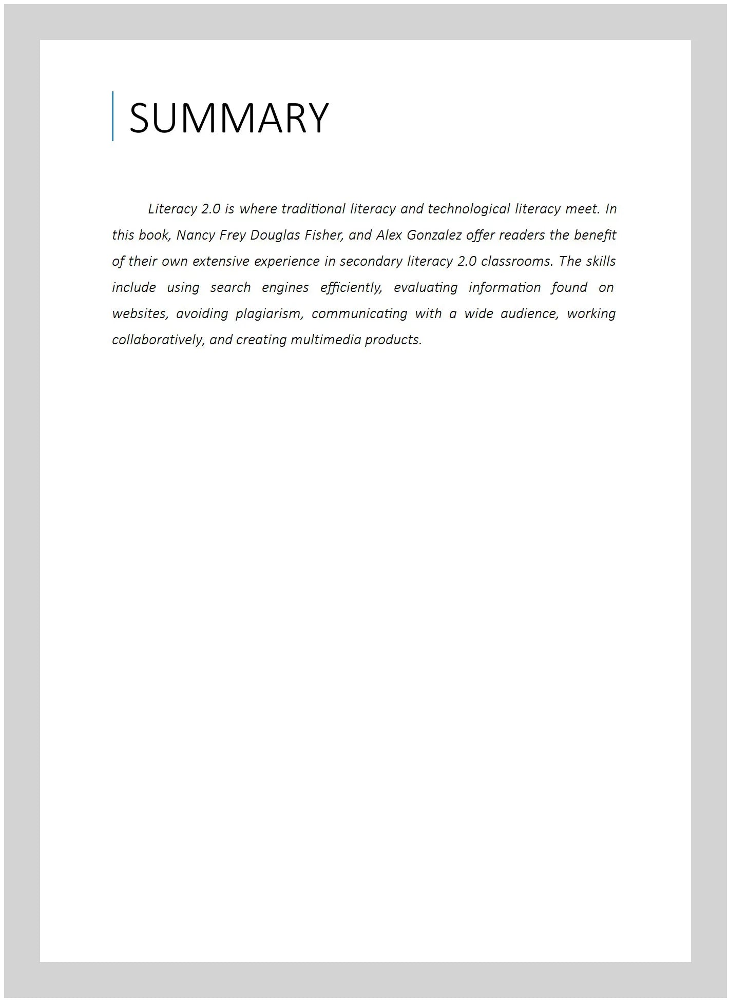 Pre-owned Literacy 2.0 : Reading and Writing in the 21st Century Classroom, Paperback by Frey, Nancy; Fisher, Douglas; Gonzalez, Alex, ISBN 1935249800, ISBN-13 9781935249801