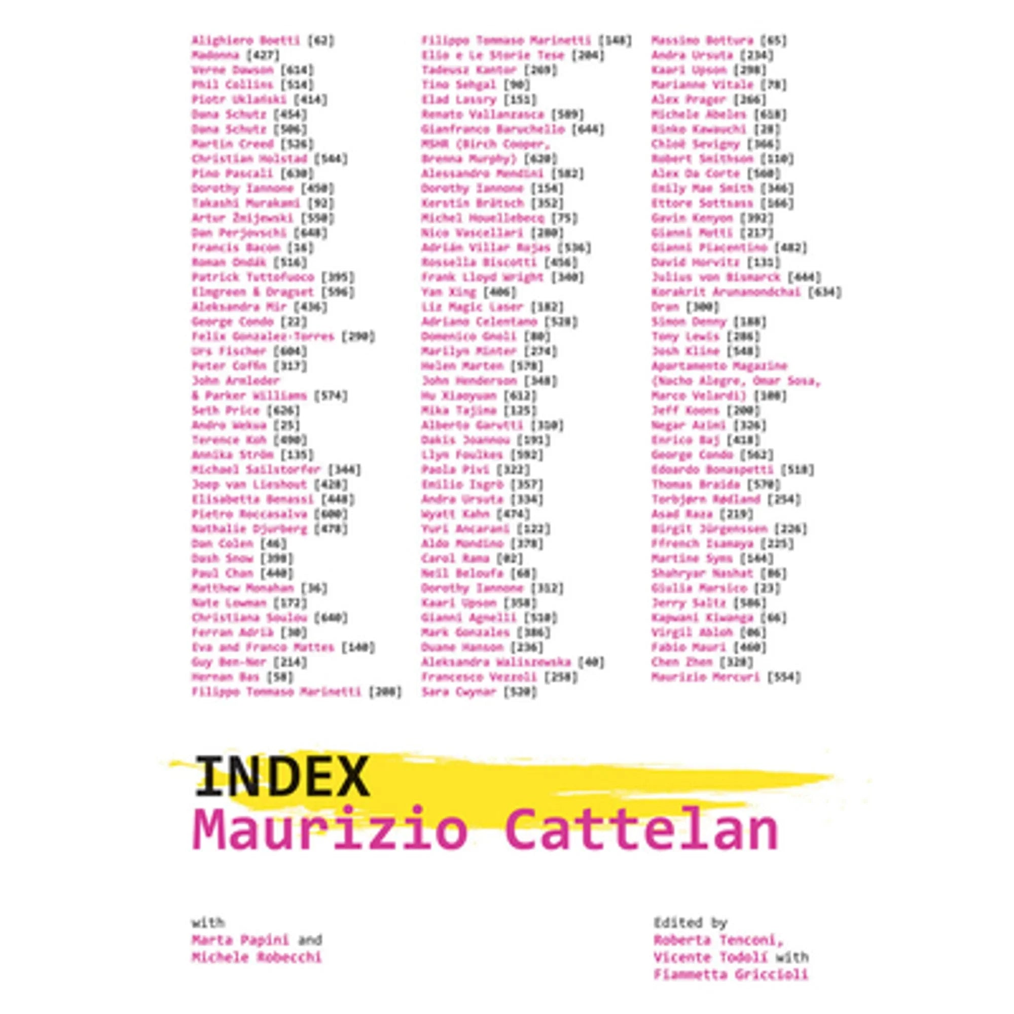 Pre-Owned Maurizio Cattelan: Index (Paperback) by Maurizio Cattelan, Roberta Tenconi, Vicente Todolí
