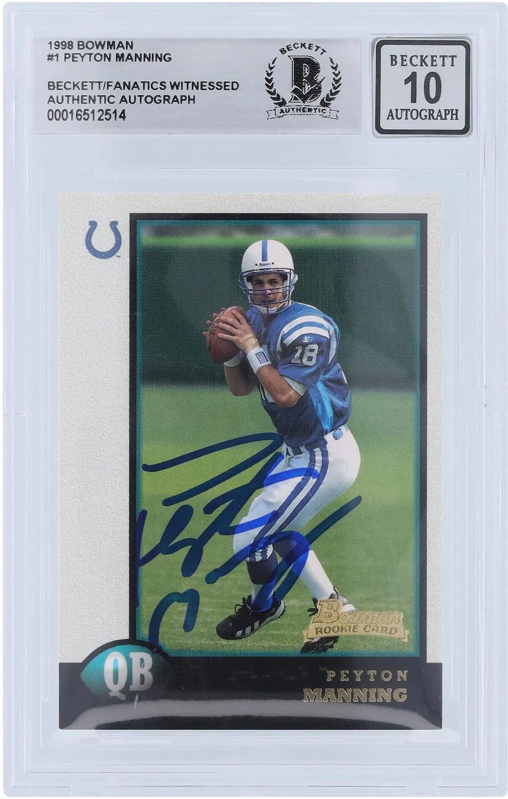 Peyton Manning Indianapolis Colts Autographed 1998 Bowman #1 Beckett Fanatics Witnessed Authenticated 10 Rookie Card - Fanatics Authentic Certified