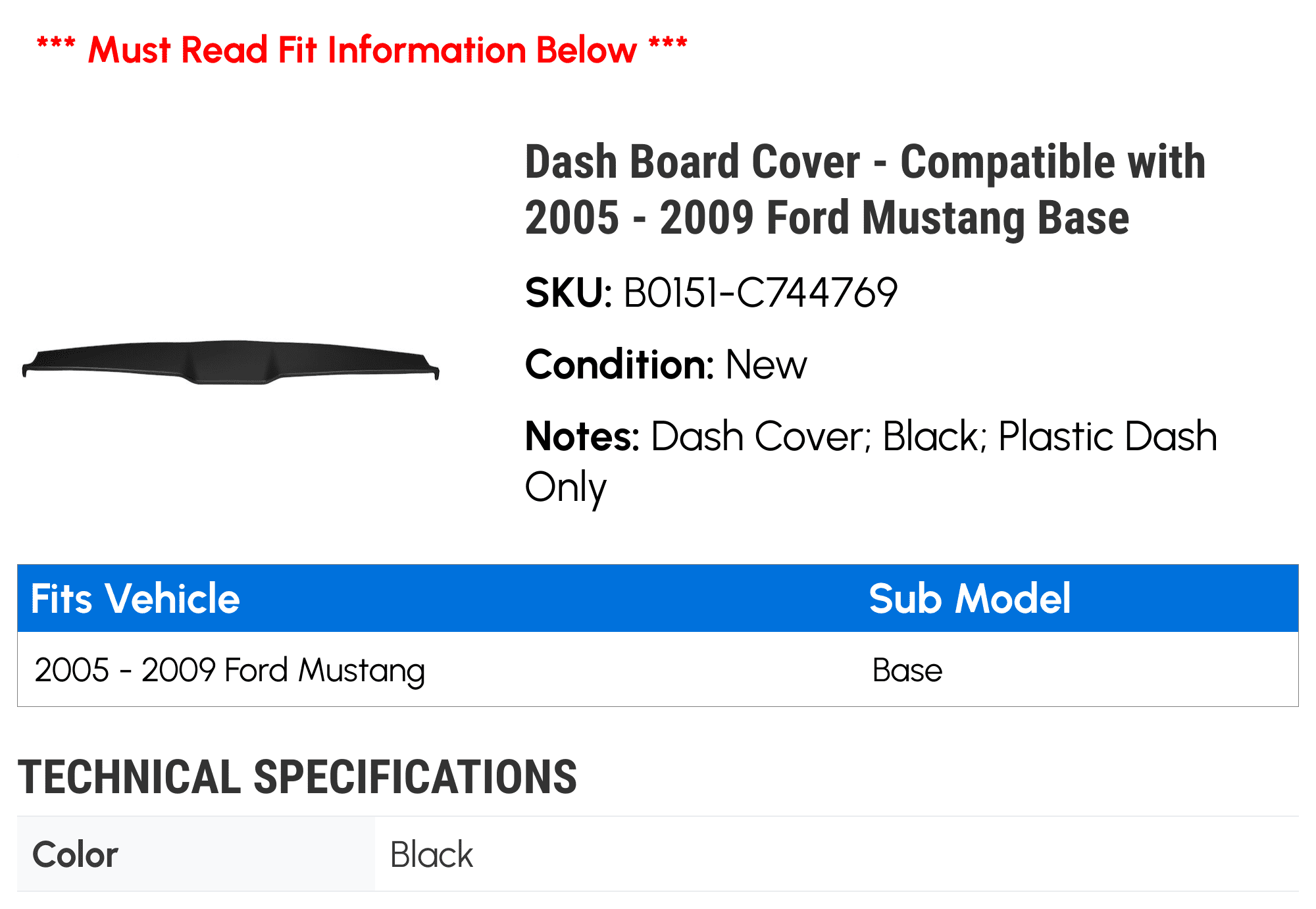 Dash Board Cover - Compatible with 2005 - 2009 Ford Mustang Base 2006 2007 2008