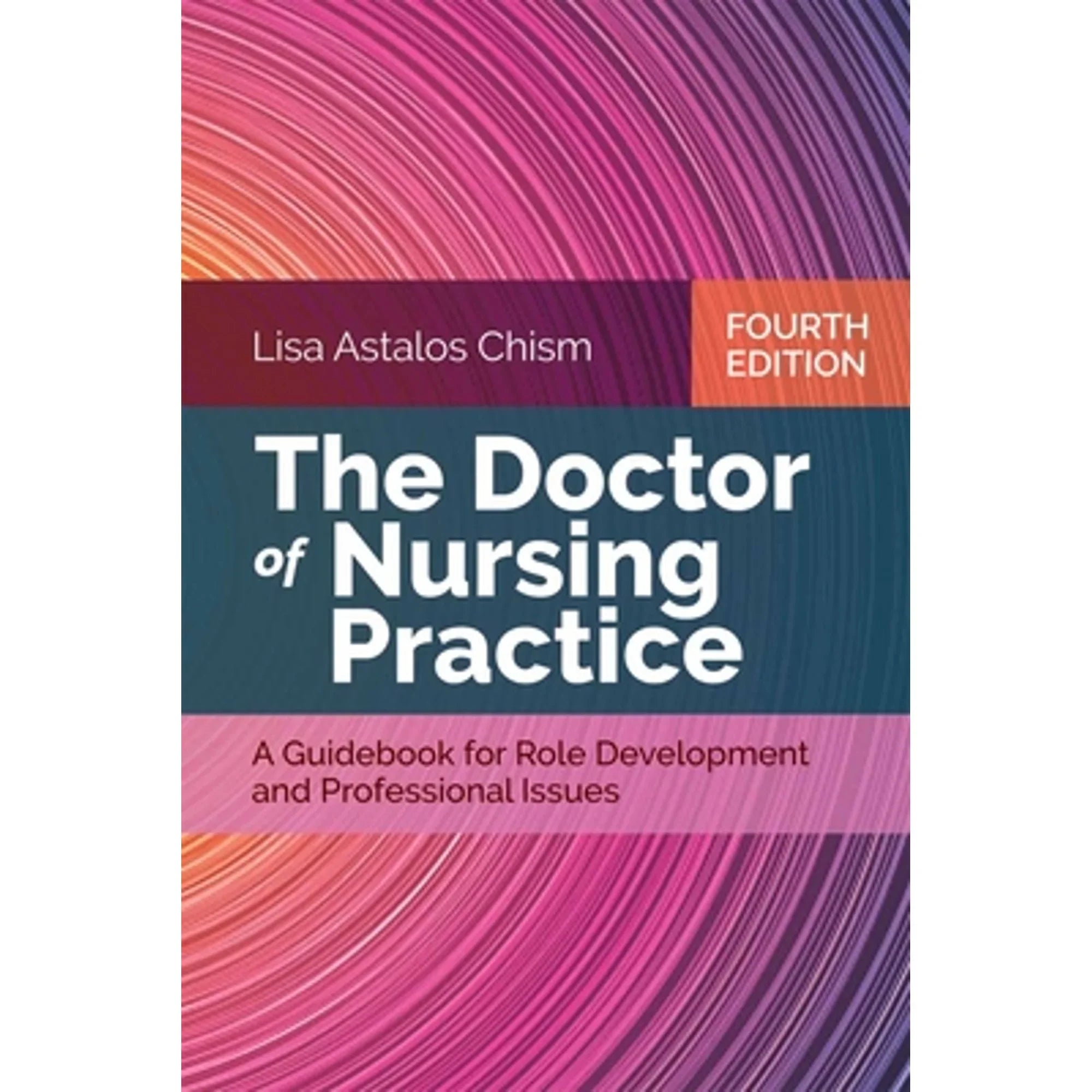 Pre-Owned The Doctor of Nursing Practice: A Guidebook for Role Development and Professional Issues (Paperback 9781284141856) by Lisa Astalos Chism
