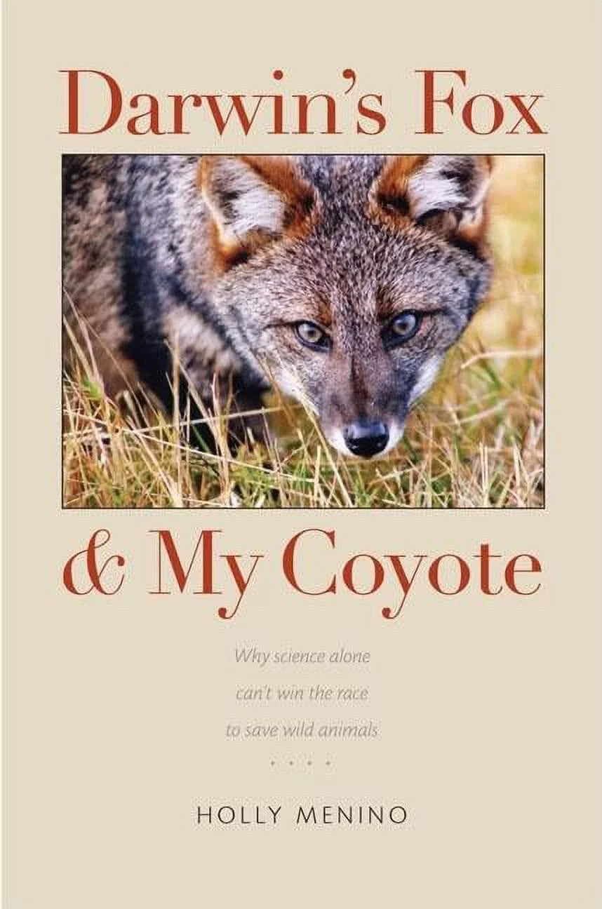 Darwin's Fox and My Coyote (Hardcover)